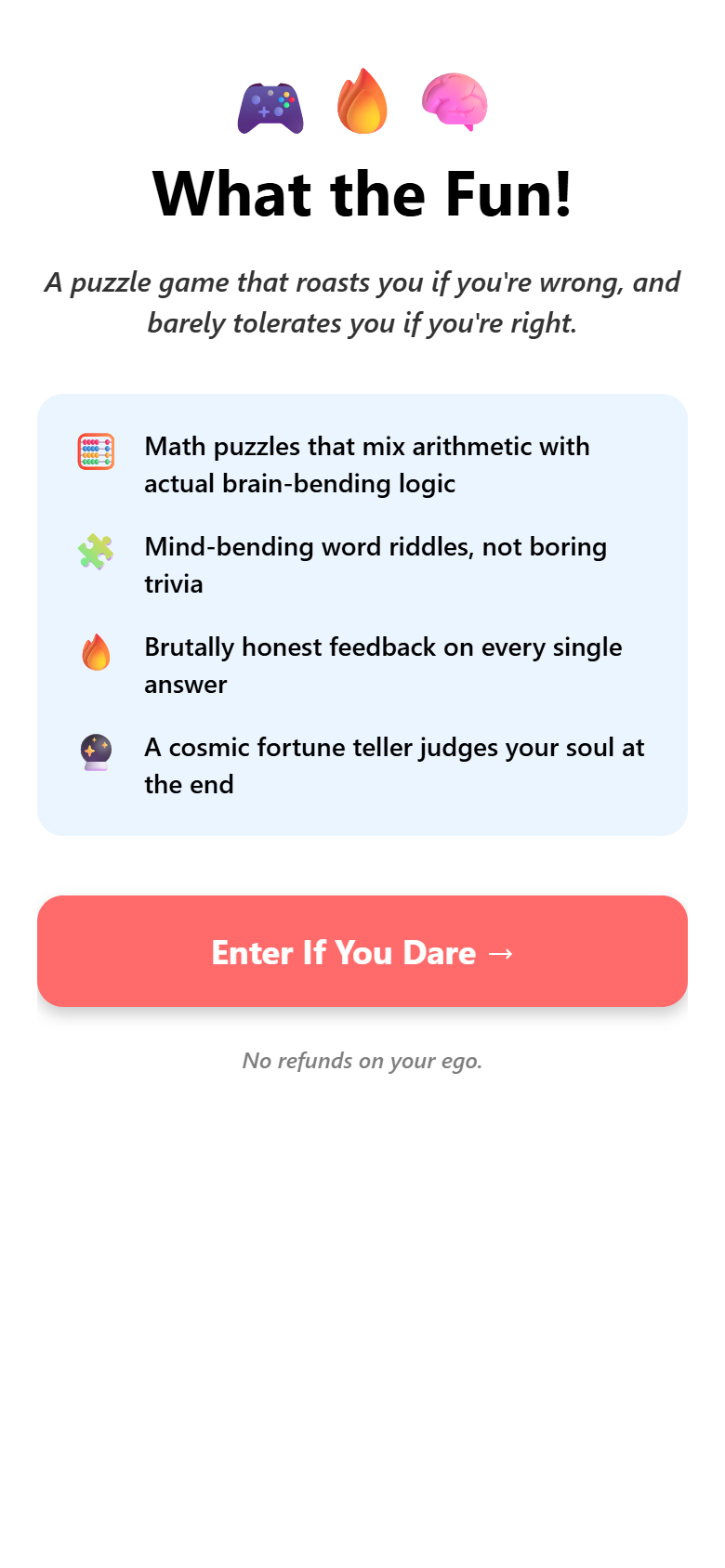 What the Fun! start screen: math puzzles, word riddles, brutally honest feedback and a cosmic fortune teller